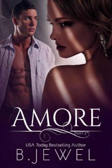 Amore - Part 2 Read online