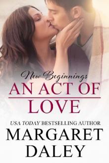 An Act of Love (New Beginnings Book 6) Read online