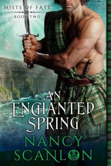 An Enchanted Spring: Mists of Fate - Book Two Read online