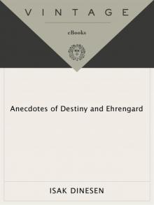 Anecdotes of Destiny and Ehrengard Read online