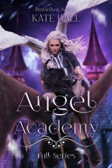 Angel Academy: Full Series Read online
