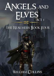 Angels and Elves- Act I Read online