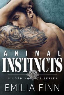 Animal Instincts (Gilded Knights Series Book 3) Read online
