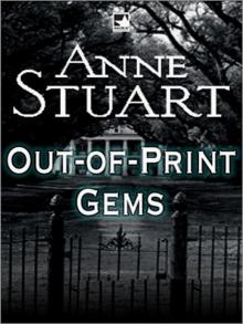 Anne Stuart's Out-of-Print Gems Read online