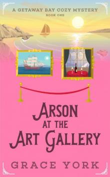 Arson at the Art Gallery Read online