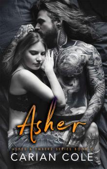 Asher (Ashes & Embers Book 6) Read online