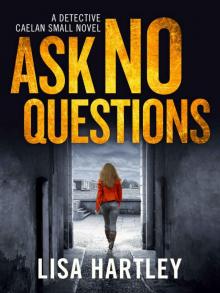 Ask No Questions Read online