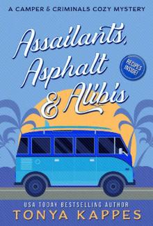 Assailants, Asphalt & Alibis: A Camper & Criminals Cozy Mystery Series Book 8 Read online