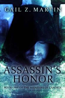 Assassin's Honor (Assassins of Landria Book 1) Read online