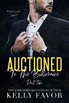 Auctioned To The Billionaire (Part Two) Read online