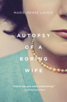 Autopsy of a Boring Wife Read online