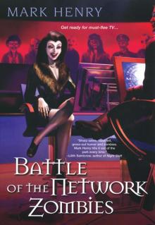 Battle of the Network Zombies Read online