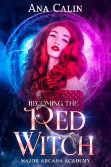 Becoming The Red Witch: A Why Choose Academy Romance (Major Arcana Academy Book 1)