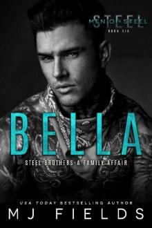 Bella: Tag, you're it (Men of Steel Book 6) Read online