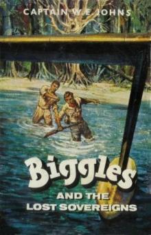 Biggles and the Lost Sovereigns Read online