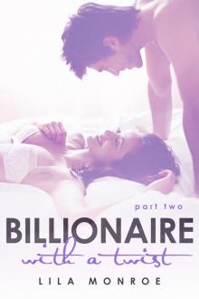 Billionaire With a Twist 2 Read online