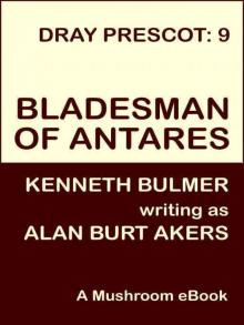 Bladesman of Antares [Dray Prescot #9] Read online