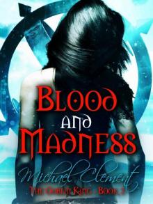 Blood and Madness Read online