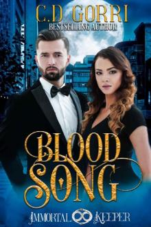 Blood Song: Immortal Keeper Vampire Paranormal Romance Series Read online