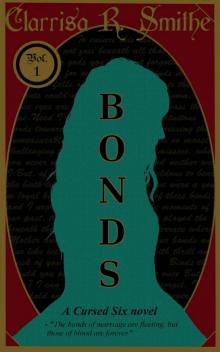 Bonds: A Cursed Six novel (The Cursed Six Book 1)