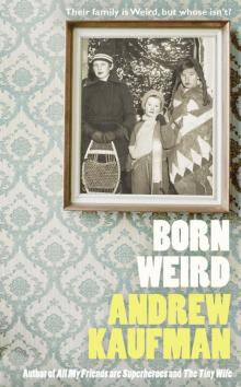Born Weird Read online