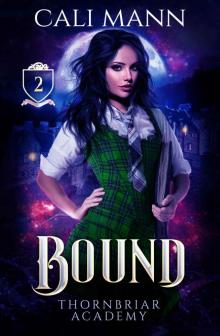 Bound: A Why Choose Academy Shifter Romance (Thornbriar Academy Book 2) Read online