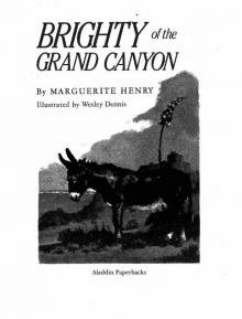 Brighty of the Grand Canyon (Marguerite Henry Horseshoe Library) Read online