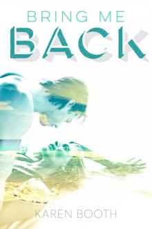 Bring Me Back (Forever Book 1) Read online