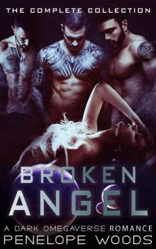 Broken Angel: The Complete Collection: A Dark Omegaverse Romance