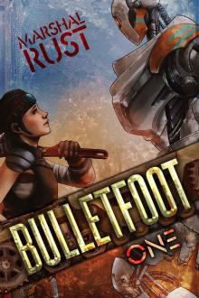 Bulletfoot One Read online