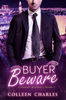 Buyer Beware (Caldwell Brothers Book 1) Read online