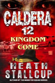 Caldera | Book 12 | Kingdom Come