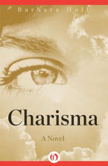 Charisma: A Novel