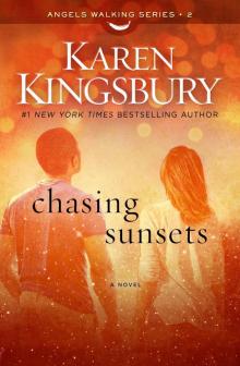 Chasing Sunsets Read online