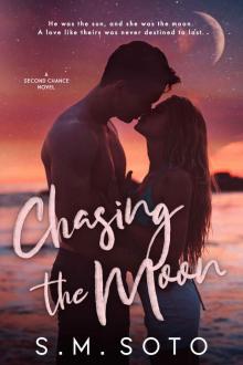 Chasing the Moon: A Second Chance Standalone Romance Read online