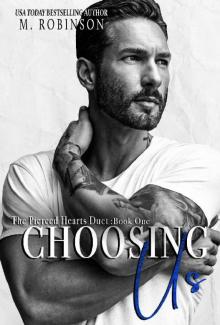 Choosing Us: The Pierced Hearts Duet: Book One Read online