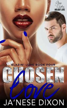 Chosen Love: A BWWM Romance (Blazin' Love Book 4) Read online