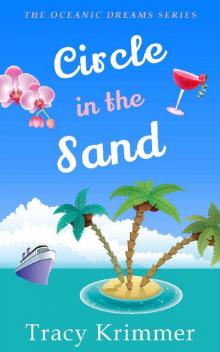 Circle in the Sand (Oceanic Dreams #3) Read online