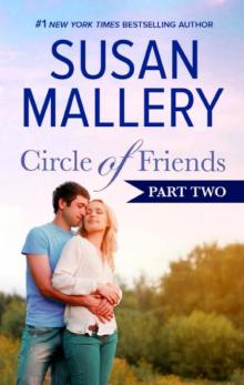 Circle of Friends, Part 2 Read online