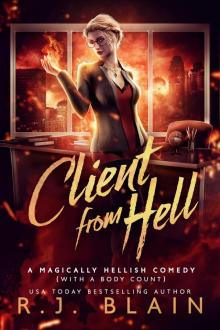Client from Hell: A Hellishly Magical Comedy (with a body count) Read online