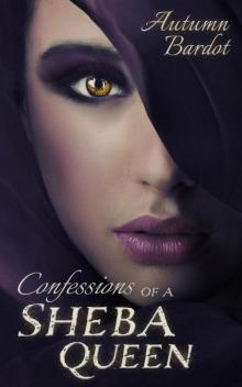Confessions of a Sheba Queen Read online