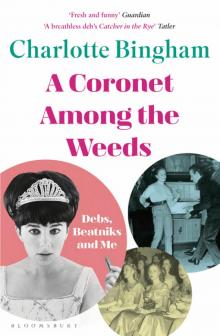 Coronet Among the Weeds Read online