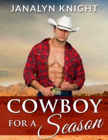Cowboy For A Season (The New West) Read online