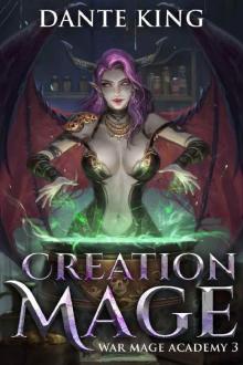 Creation Mage 3 (War Mage Academy) Read online