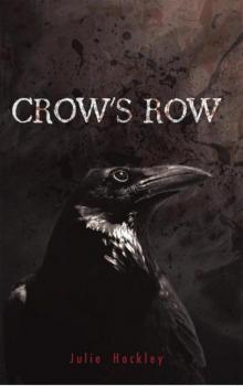 Crow’s Row Read online