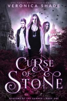 Curse of Stone (Academy of the Damned Book 1) Read online