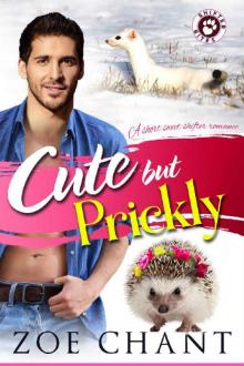 Cute But Prickly: A short sweet shifter romance Read online