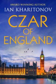 Czar of England (SOKOLOV Book 6) Read online