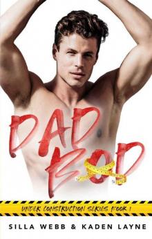 Dad Bod (Under Construction Book 1) Read online