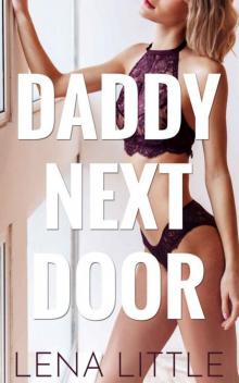 Daddy Next Door (Yes, Daddy Book 1) Read online